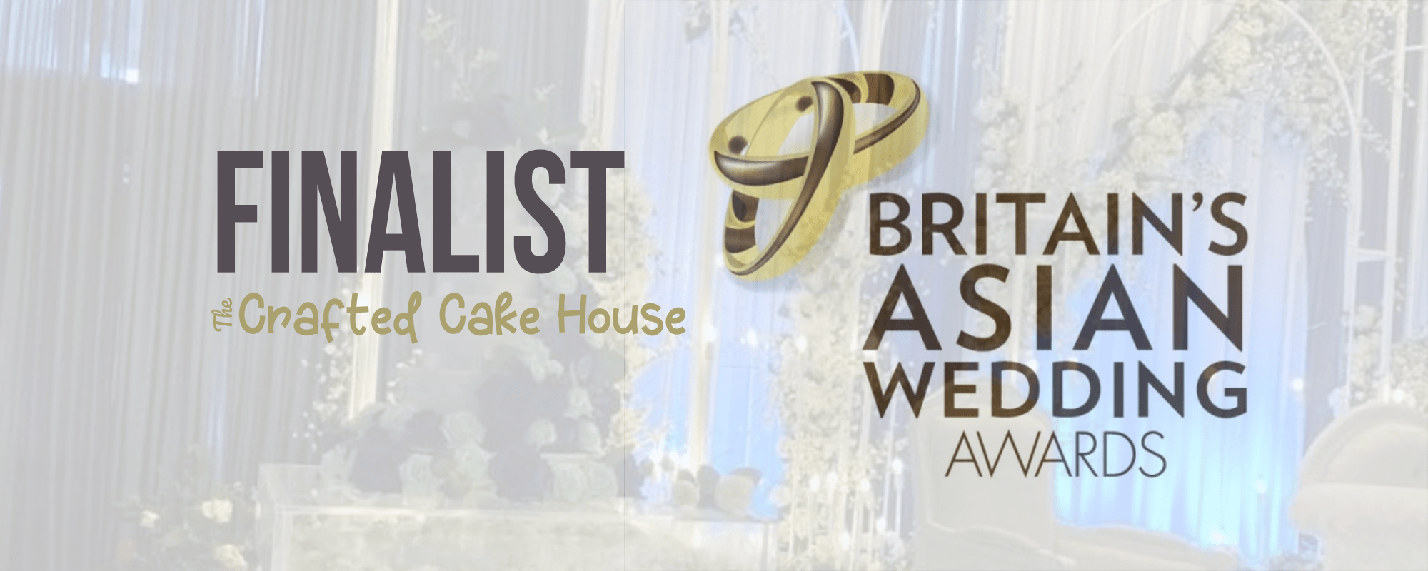 Finalists in Britain's Asian Wedding Awards 2022 - The Crafted Cake House - Best Cake Decorators